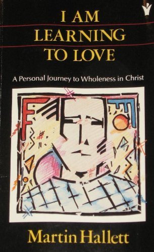 I am Learning to Love