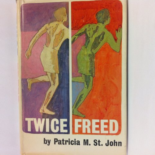 Twice Freed