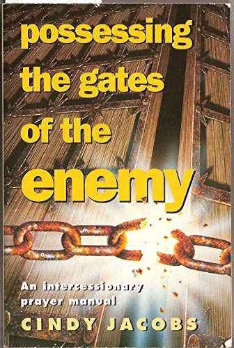 Possessing the Gates of the Enemy
