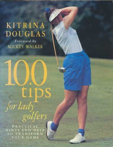 100 Tips for Lady Golfers