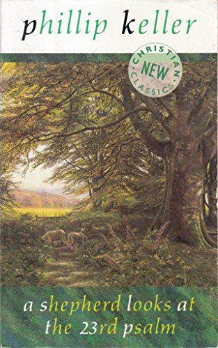 A Shepherd Looks at Psalm 23