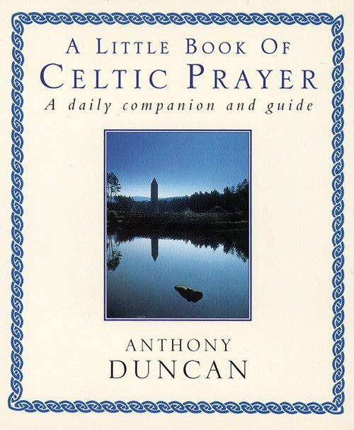 A Little Book of Celtic Prayer