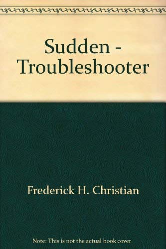 Sudden - Troubleshooter