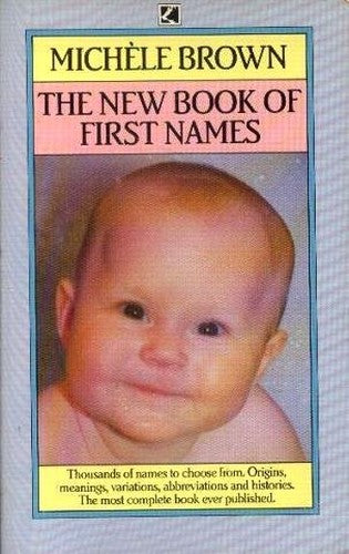 The New Book of First Names