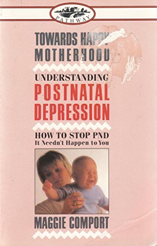 Towards Happy Motherhood