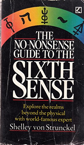 The No-nonsense Guide to the Sixth Sense