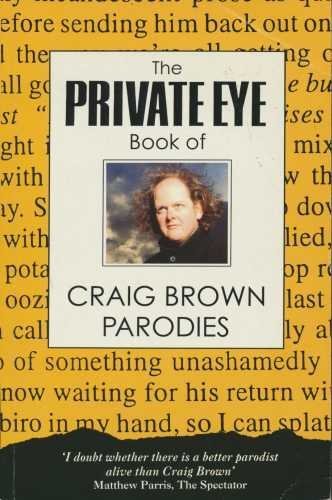 Private Eye Book of Craig Brown Parodies