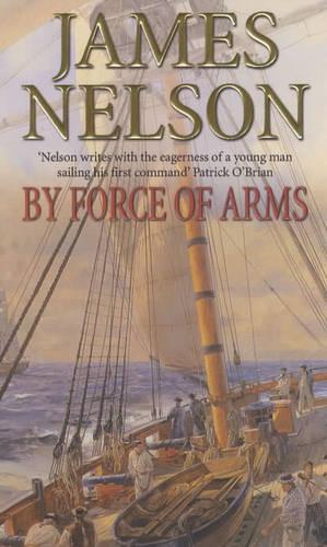 BY FORCE OF ARMS