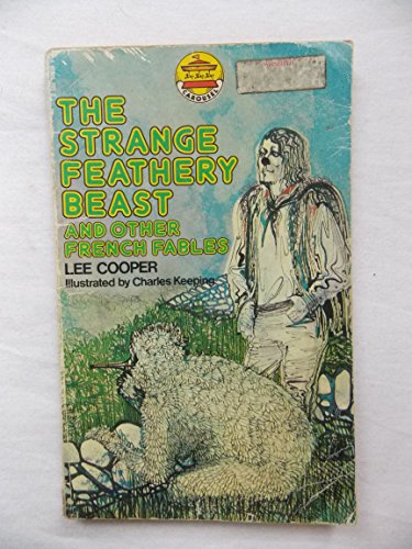 Strange Feathery Beast and Other French Fables