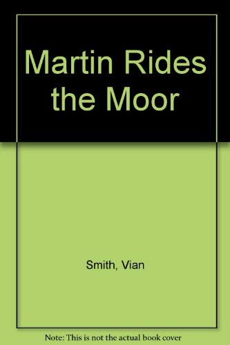 Martin Rides the Moor