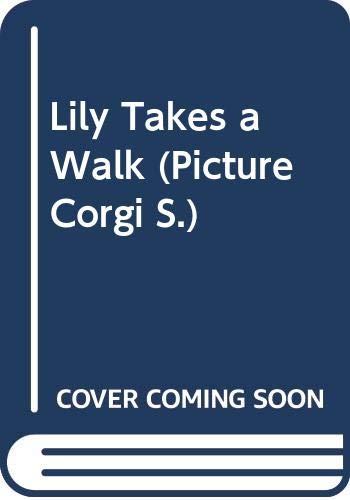 Lily Takes a Walk