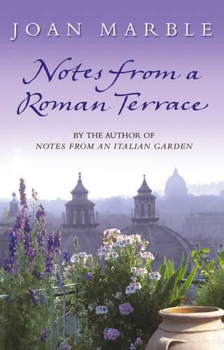 Notes From A Roman Terrace