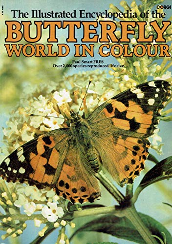 The Illustrated Encyclopaedia of the Butterfly World