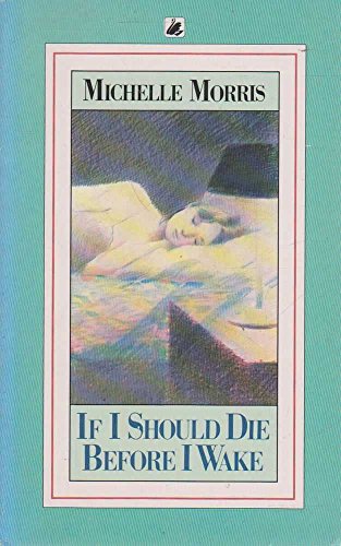 If I Should Die Before I Wake