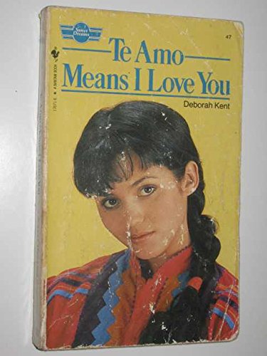 Te Amo Means I Love You