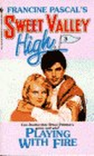 Sweet Valley High 3: Playing with Fire