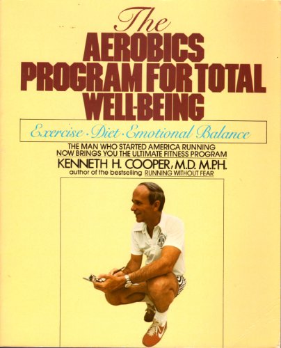The Aerobics Program for Total Well-Being
