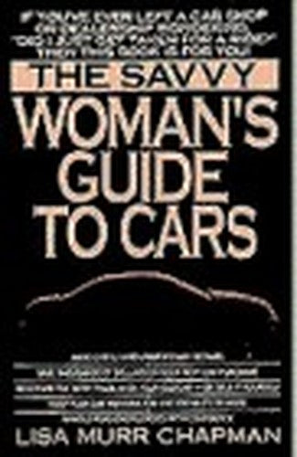 The Savvy Woman's Guide to Cars