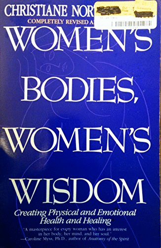 Women's Bodies, Women's Wisdom
