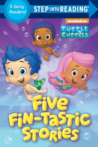 Five Fin-Tastic Stories (Bubble Guppies)