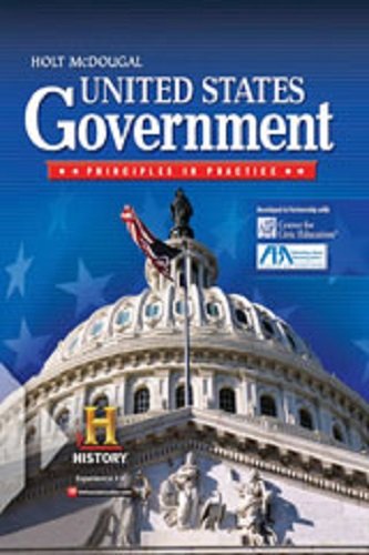 Holt McDougal United States Government: Principles in Practice