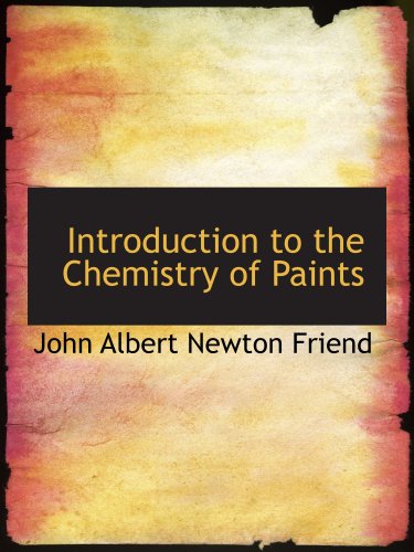 Introduction to the Chemistry of Paints