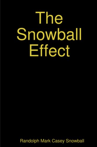 The Snowball Effect