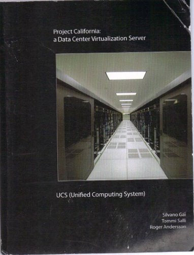 Project California: a Data Center Virtualization Server - UCS (Unified Computing System)