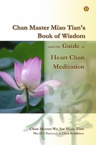 Chan Master Miao Tian's Book of Wisdom