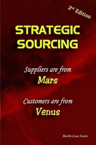 Strategic Sourcing - Suppliers are from Mars, Customers are from Venus