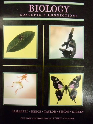 Biology Concepts Connections Custom Edition for Mitchell College