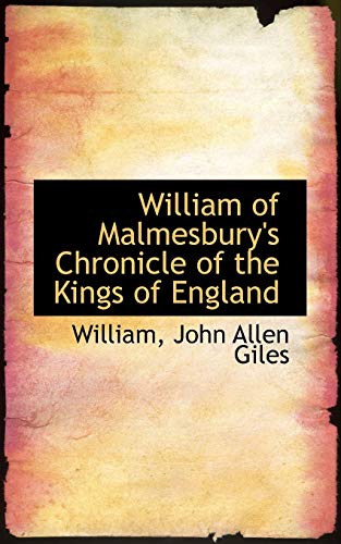 William of Malmesbury's Chronicle of the Kings of England