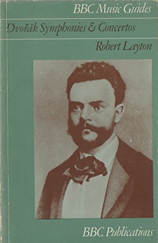Dvorak Symphonies and Concertos