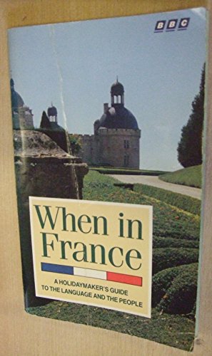 When in France