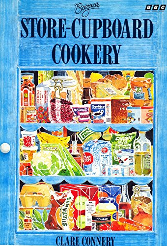 Bazaar Book of Storecupboard Cookery