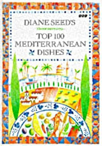 Diane Seed's Mediterranean Dishes
