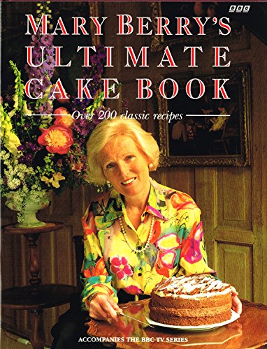 Mary Berry's Ultimate Cake Book