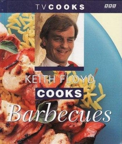Keith Floyd Cooks Barbies