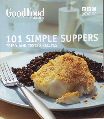 Good Food: Simple Suppers