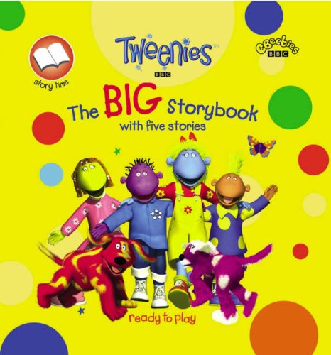 The Tweenies: the Big Storybook