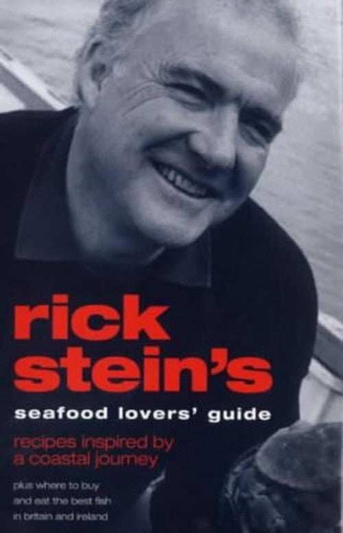 Rick Stein's Seafood Lovers' Guide