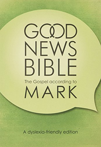 Good News Bible (Gnb) Gospel of Mark - Dyslexia-Friendly Edition