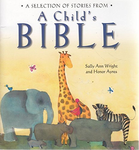 A selection of stories from A Child's Bible