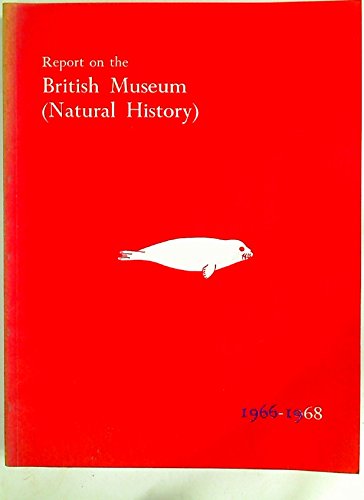 Report on the British Museum (Natural History)