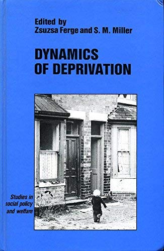 Dynamics of Deprivation