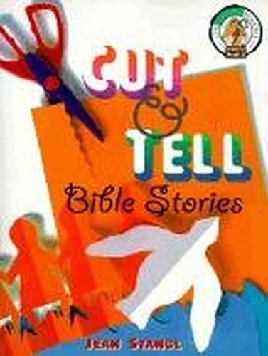 Cut and Tell Bible Stories