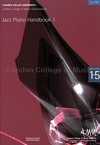 LCME Jazz Piano Handbook 1: Grades 1-5.