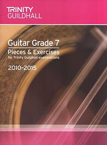 Trinity Guildhall: Guitar Grade 7 Pieces And Exercises - 2010 To 2015 - Sheet Music