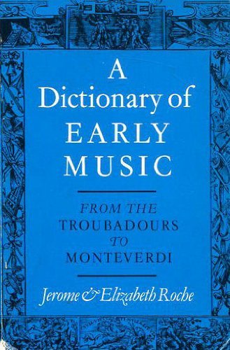 A Dictionary of Early Music