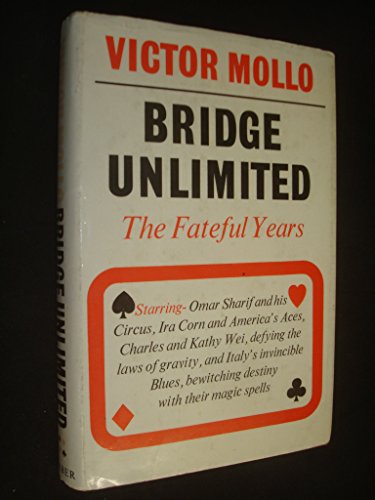 Bridge unlimited: The fateful years